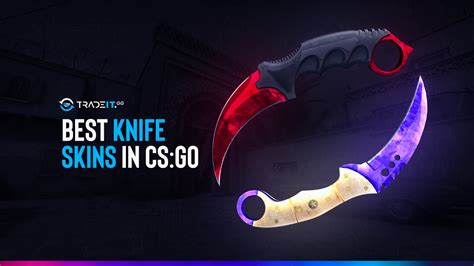 Fantastic CS:GO Knives and Where to Find Them .